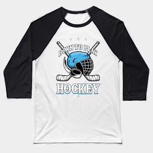 Born To Play Hockey  Fans and Player Baseball T-Shirt